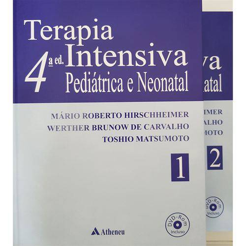 Terapia Intensiva Pediátria e Neonatal 4ª Edição 2 Vols