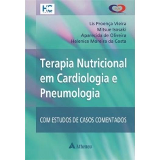 Terapia Nutricional em Cardiologia e Pneumologia - Atheneu