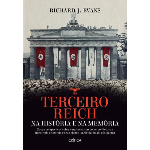 Terceiro Reich - na Historia e na Memoria - Critica