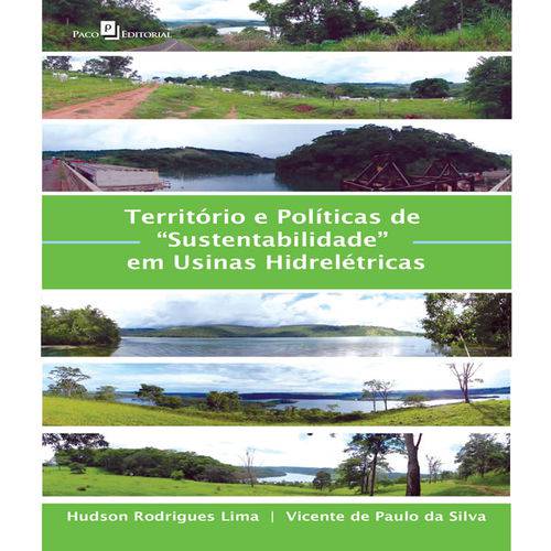 Territorio e Politicas de Sustentabilidade em Usinas Hidreletricas
