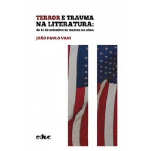 Terror e Trauma na Literatura