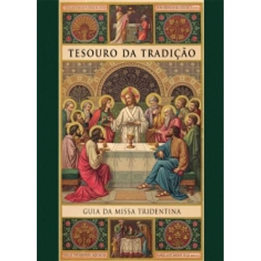 Tesouro da Tradicao - Guia da Missa Tridentina - Ecclesiae