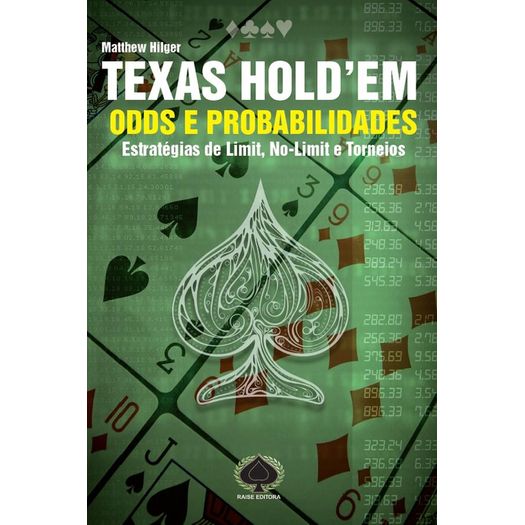 Texas Hold em Odds e Probabilidades - Raise