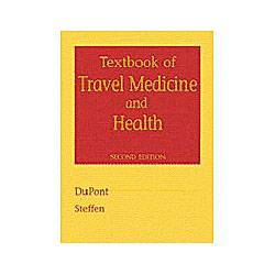 Textbook Of Travel Medicine And Health
