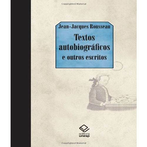 Textos Autobiograficos e Outros Escritos