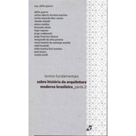 Textos Fundamentais Sobre a Historia da Arquitetura - Vol 2 - Romano Guerra