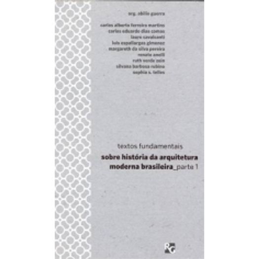 Textos Fundamentais Sobre Historia da Arquitetura - Vol 1 - Romano Guerra