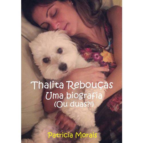 Thalita Rebouças uma Biografia (Ou Duas?!)