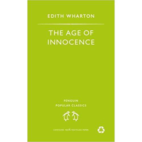 The Age Of Innocence - Penguin Popular Classics - Penguin Books - Uk