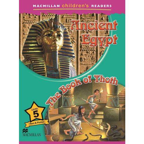 The Ancient Egypt / Book Of Thoth - Macmillan Children's Readers
