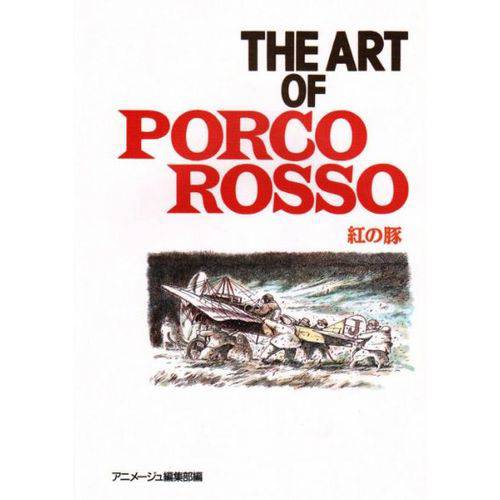 The Art Of Porco Rosso.
