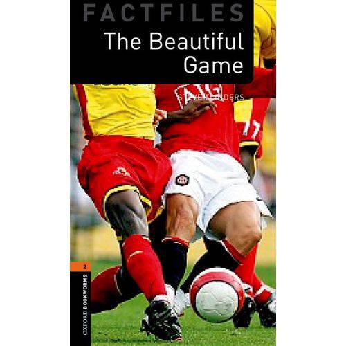 The Beautiful Game - Factfiles - Stage 2 - 2ª Ed.