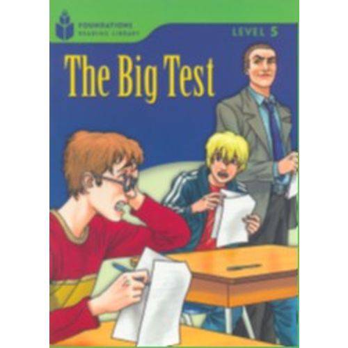 The Big Test - Foundations Reading Library