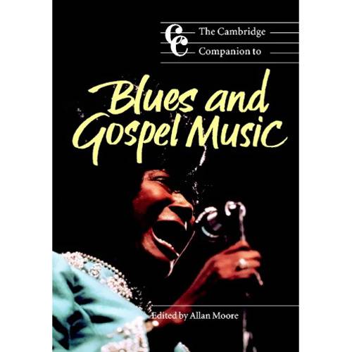 The Cambridge Companion To Blues And Gospel Music