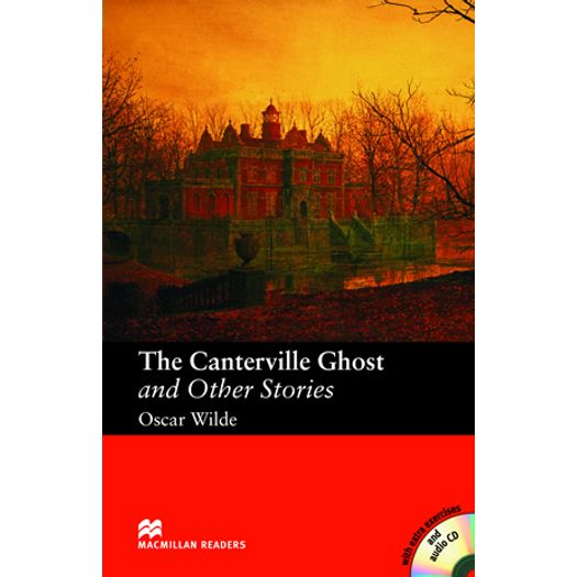 The Canterville Ghost And Other Stories - Elementary - Macmillan
