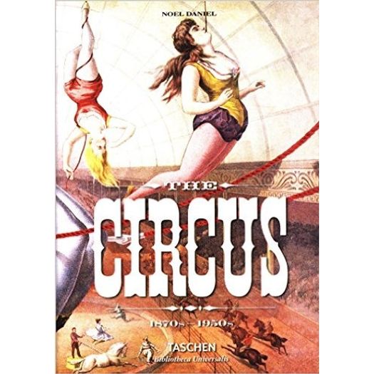 The Circus - Taschen