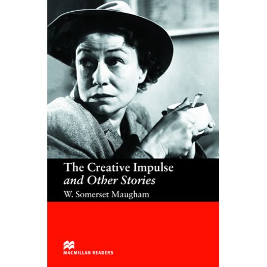 The Creative Impulse And Other Stories - Upper Intermediate - Macmillan