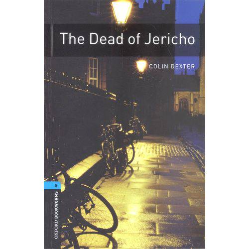 The Dead Of Jericho - Oxford Bookworms Library - Level 5 - Third Edition - Oxford University Press -