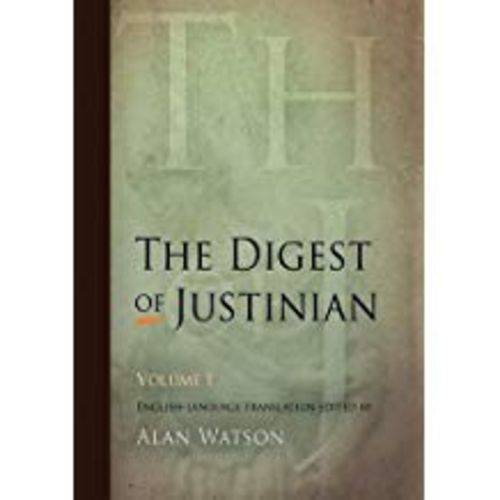 The Digest Of Justinian, Volume 1 (Revised)