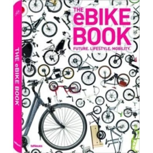 The e Bike Book - Teneues