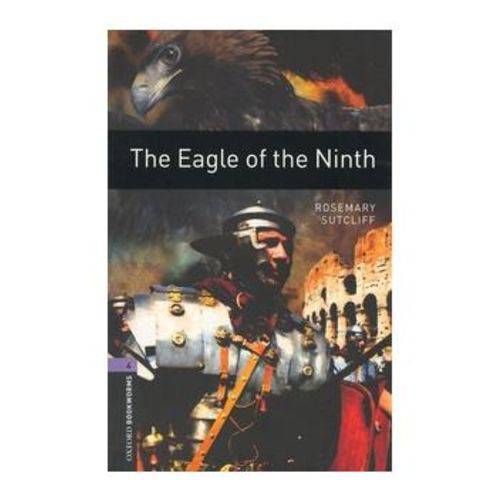 The Eagle Of The Ninth (oxford Bookworm Library 4) 3 Ed.