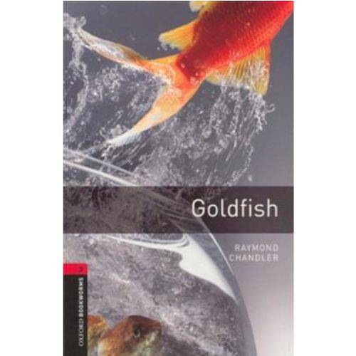 The Goldfish - Oxford Bookworm Library 3 - 3rd Ed.