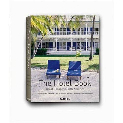 The Hotel Book - Great Escapes North American