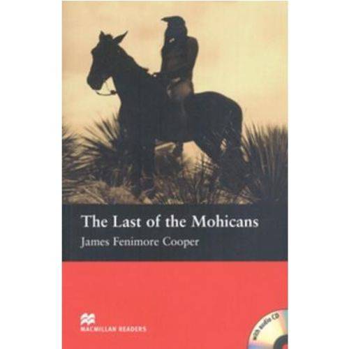 The Last Of Mohicans - Audio CD Included - Macmillan Readers