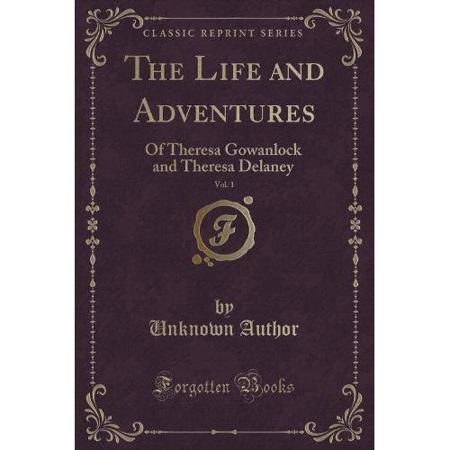 The Life And Adventures, Vol. 1