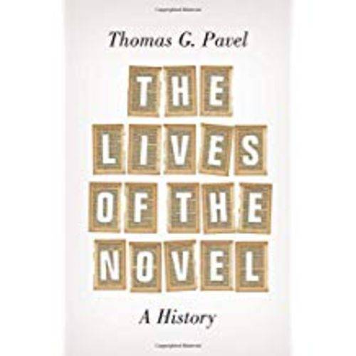 The Lives Of The Novel: a History