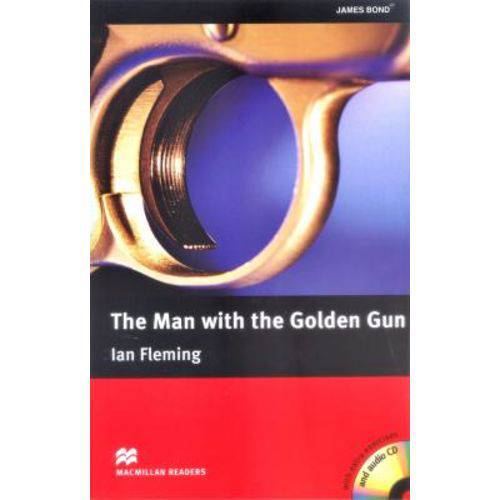 The Man With The Golden Gun - Macmillan Readers - Upper-intermediate - Book With Audio Cd - Macmillan - Elt