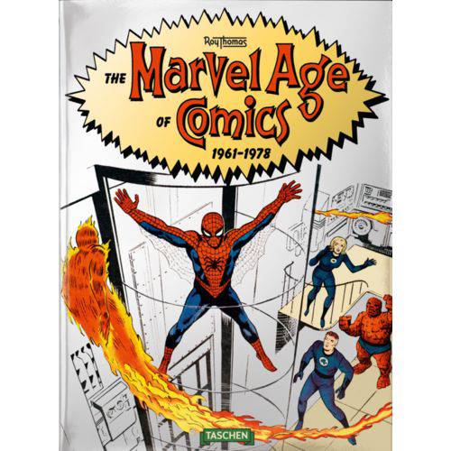 The Marvel Age Of Comics - 1961-1978 - Roy Thomas