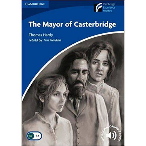 The Mayor Of Casterbridge - Cambridge Discovery Readers Level 5