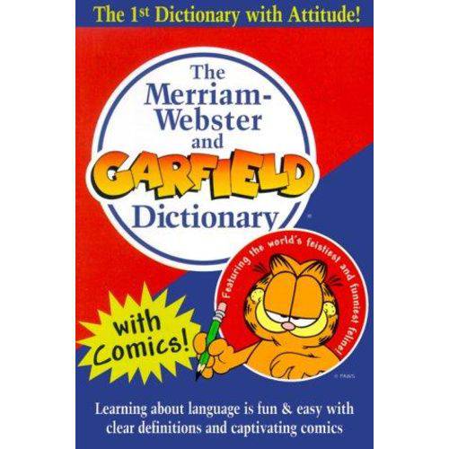The Merriam WeBSter And Garfield Dictionary - Merriam-weBSter