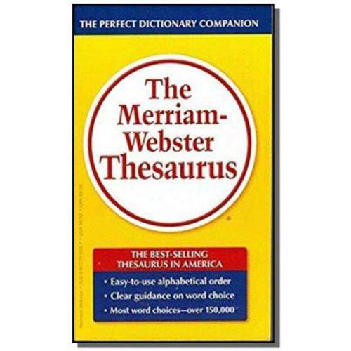 The Merriam-webster Thesaurus - Merriam-webster