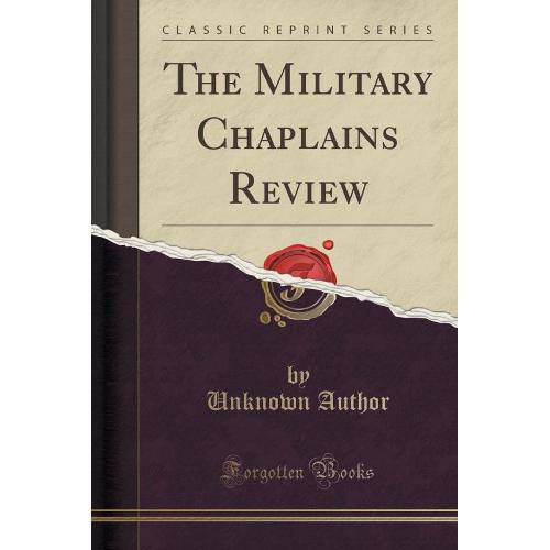 The Military Chaplains Review (Classic Reprint)