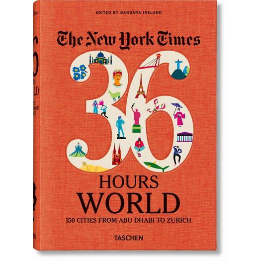 The New York Times - 36 Hours World - Taschen