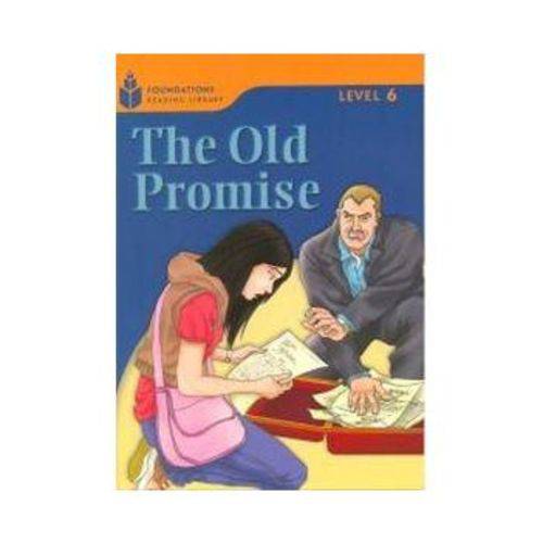 The Old Promise - Level 6 - Foundations Reading Library