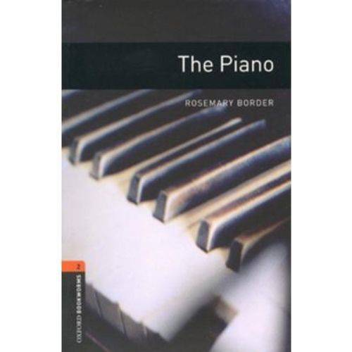 The Piano - Oxford Bookworms Library 2 - 3 Ed.