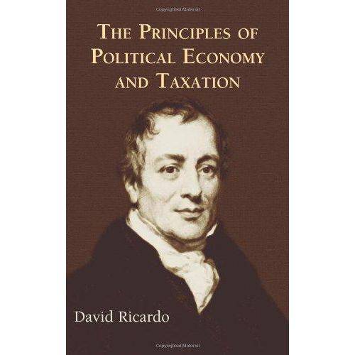 The Principles Of Political Economy And Taxation