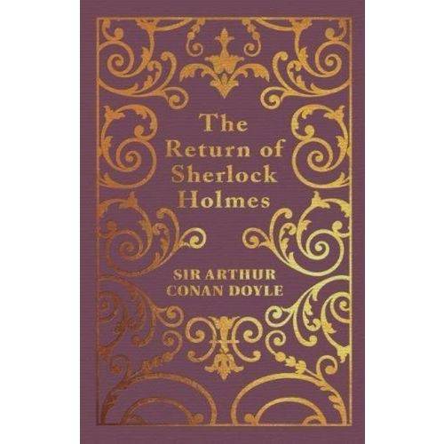 The Return Of Sherlock Holmes - Clothbound Edition