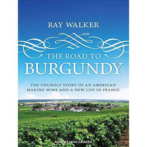 The Road To Burgundy