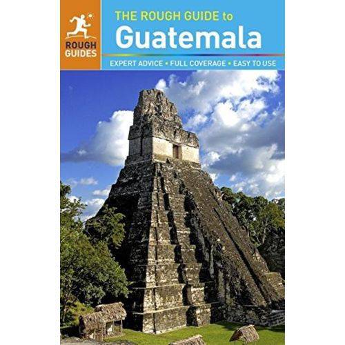 The Rough Guide To Guatemala