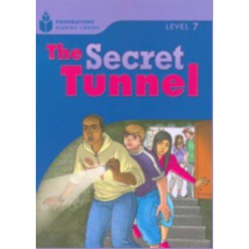 The Secret Tunnel - Foundations Reading Library