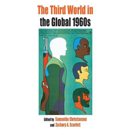 The Third World In The Global 1960s