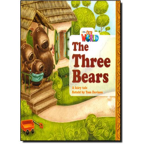 The Three Bears - Level 1 - British English - Series Our World