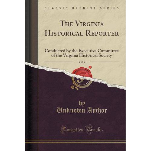 The Virginia Historical Reporter, Vol. 2