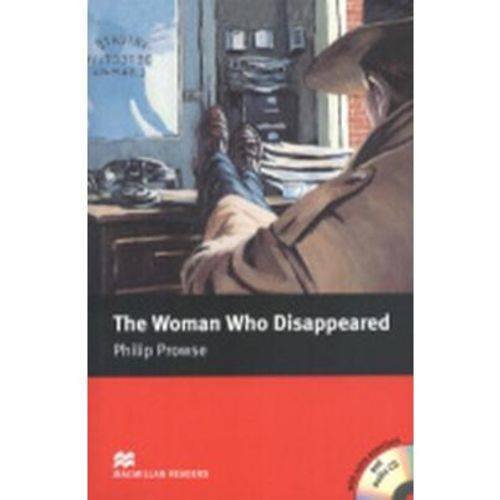 The Woman Who Disappeared - Audio CD Included - Macmillan Readers