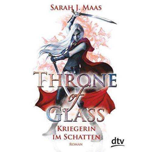 Throne Of Glass 2 - Kriegerin Im Schatten - Roman