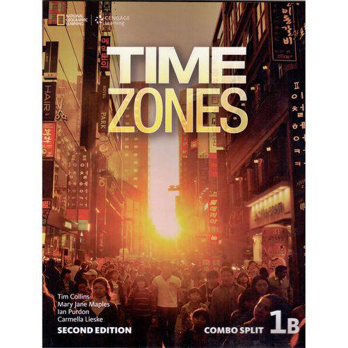 Time Zones 1b - Student's Book - Second Edition - National Geographic Learning - Cengage